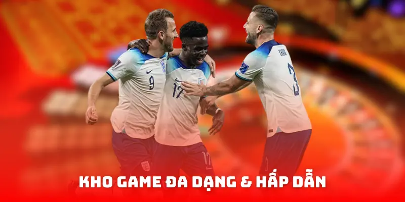 Kho Game đa dạng & Hấp Dẫn